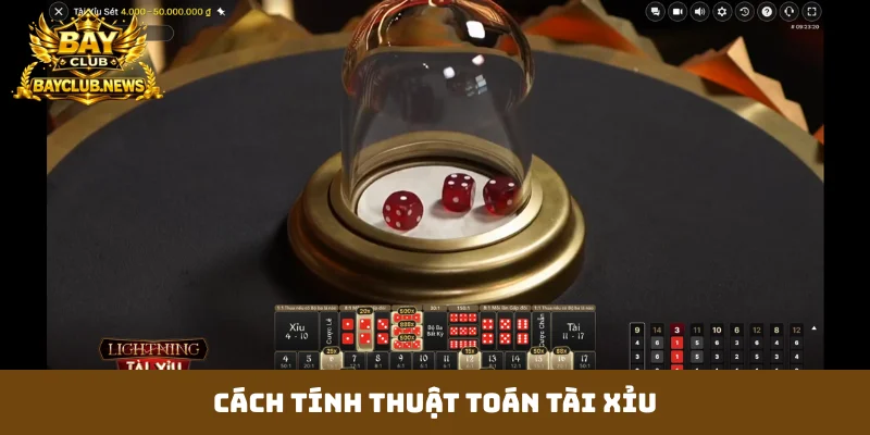 cách tính thuật toán tài xỉu