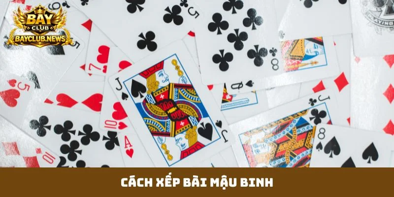 cách xếp bài mậu binh