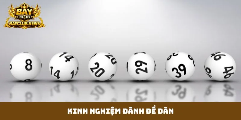 kinh nghiệm đánh đề dàn