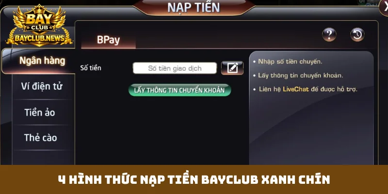 4 hình thức nạp tiền Bayclub xanh chín