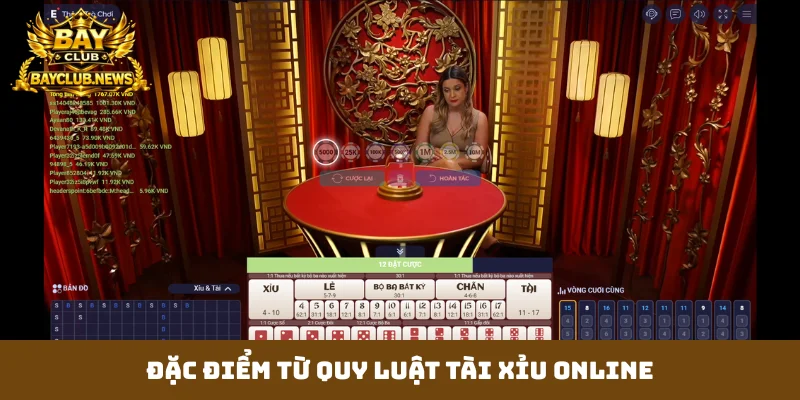 Đặc điểm từ quy luật tài xỉu online